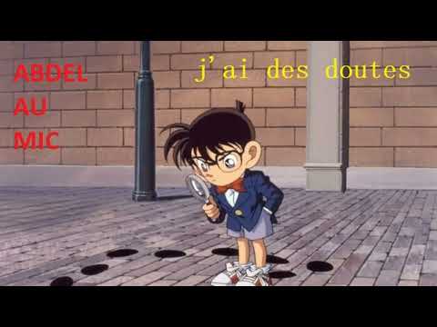 abdel au mic j'ai des doutes