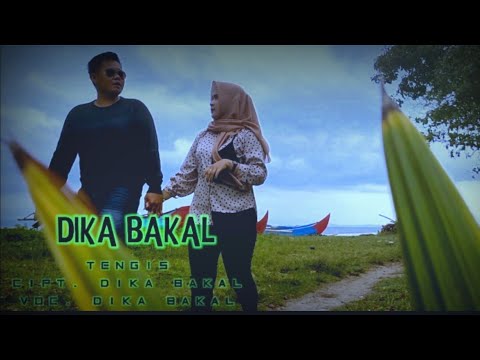 🆗🎶LAGU LAMPUNG || TENGIS | cipt.Dika Bakal , voc. Dika Bakal🆙🎶