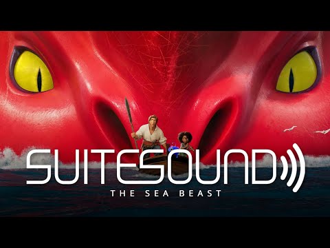 The Sea Beast - Ultimate Soundtrack Suite | Mark Mancina