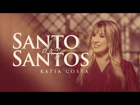 Santo dos Santos | Katia Costa | 20 Anos (Clipe Oficial)