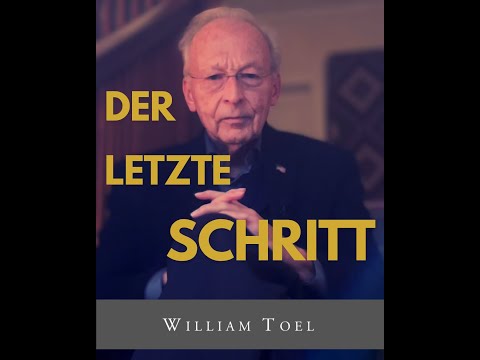 #WilliamToel | DER LETZTE SCHRITT