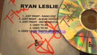 Ryan Leslie &quot;Just Right&quot; (Radio Edit)