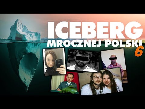 ICEBERG OF DARK POLAND (Part 6)