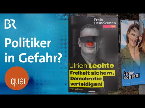 Gewalt gegen Politiker nimmt zu - Wahlkampf eskaliert | quer vom BR