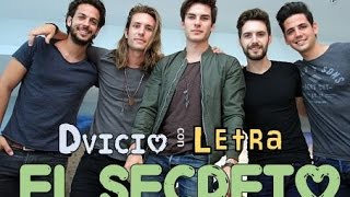 Dvicio - El secreto con letra (lyrics)