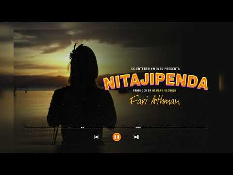 Fari Athman - Nitajipenda (Offiicial Audio)