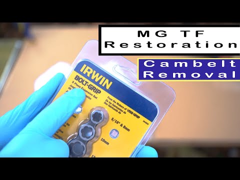 MG TF Restoration - Cam Belt Removal featuring IRWIN BOLT-GRIP to the rescue!!!