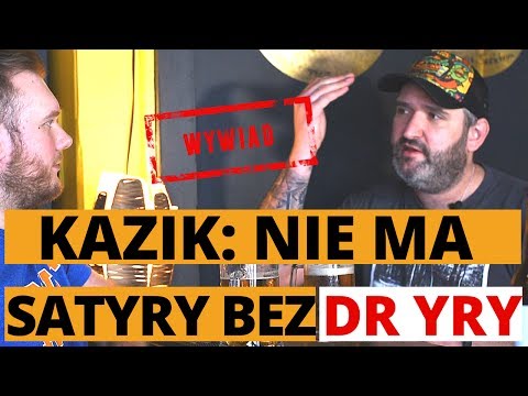 KAZIK: NIE MA SATYRY BEZ DOKTORA YRY || KRZYSZTOF DR YRY RADZIMSKI || Telewizja PUBliczna #5