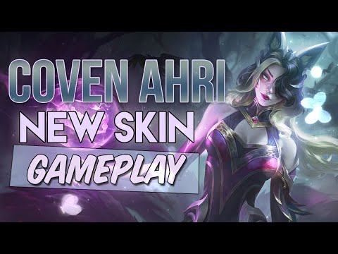 NEW COVEN AHRI GAMEPLAY | BEST EPIC TIER SKIN?