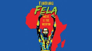 Finding Fela | Full Documentary Movie