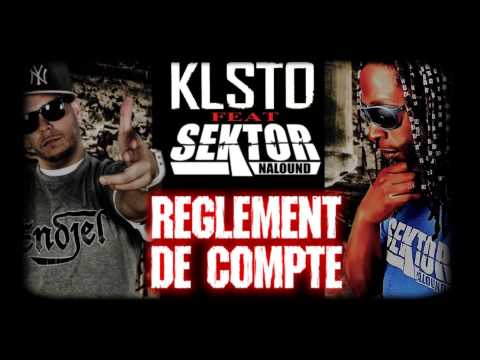 KLSTO - REGLEMENT DE COMPTE feat Sektor Nalound (CREW 2 TERRAIN)