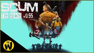 SCUM 0.95 - Calm Before The Storm - Community Livestream