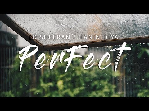 Perfect - Ed Sheeran (Lyrics) Cover by Hanin Dhiya