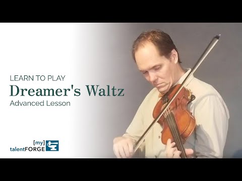 Dreamer's Waltz - Advanced Fiddle Lesson