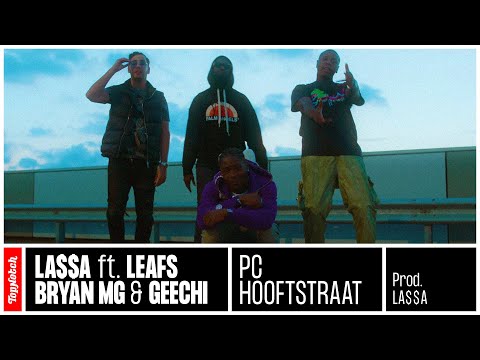 LA$$A ft. Leafs, Bryan Mg & Geechi – PC HOOFTSTRAAT