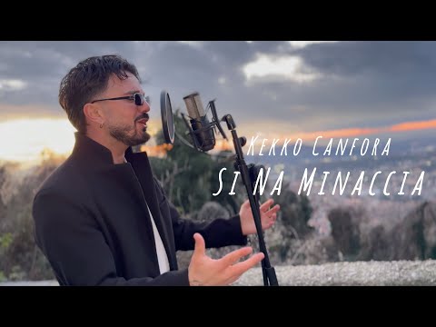 Kekko Canfora -  Si Na Minaccia (Video Ufficiale 2026)