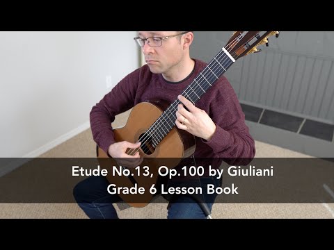Etude No.13, Op.100 by Giuliani - Grade 6 Lesson Book for Classical Guitar