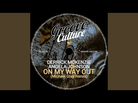 On My Way Out (Michael Gray Remix Extended)