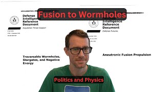 Using Fusion to Produce Wormholes - Politics & Physics