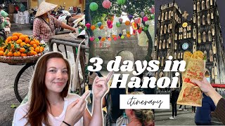 3 Days in Hanoi, Vietnam Itinerary