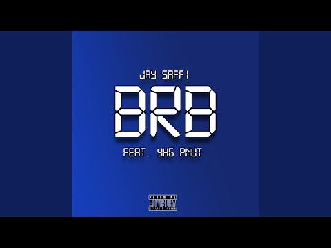 BRB (feat. YHG Pnut)