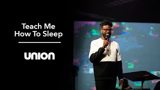 Teach Me How To Sleep - Pastor Stephen Chandler