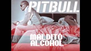 Pitbull - Maldito Alchol