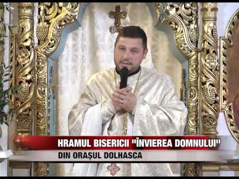 Hramul bisericii "Învierea Domnului" din orașul Dolhasca
