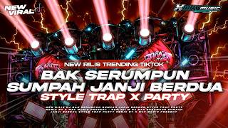 Download lagu DJ BAK SERUMPUN SUMPAH JANJI BERDUA STYLE TRAP PARTY KARNAVAL FULL BASS || TERBARU 2026‼️VIRAL mp3