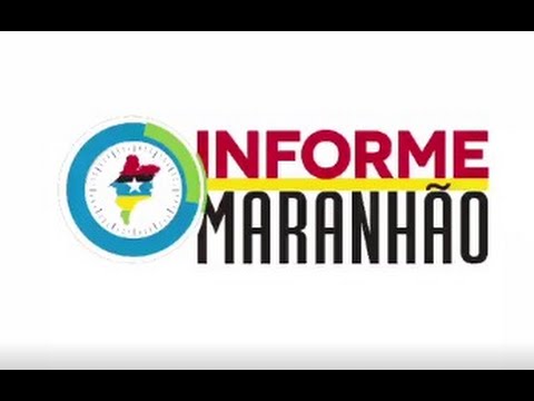 Informe Maranhão 12.05.2016