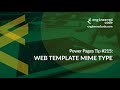 Power Pages Tip #215 - Web Template MIME Type - Engineered Code