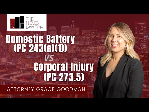 Domestic Battery (PC 243(e)(1)) vs Corporal Injury to a Spouse (PC 273.5) | Oakland PC 273.5 Lawyers