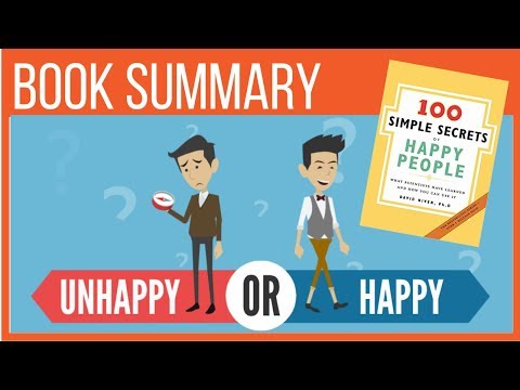 100 Simple Secrets of Happy People by David Niven - (Animated Book Summary)
