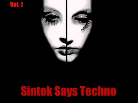 Sintek Says Techno Vol. 1