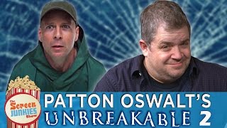 Dream Sequels: Patton Oswalt's Unbreakable 2