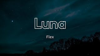 Flex - Luna (Letra/Lyrics)