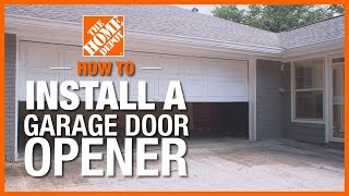 How to Install a Garage Door Opener | The Home Depot