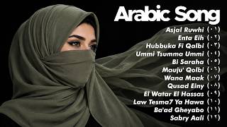 Download lagu Arabic Song Viral | Lagu Arab Terbaik 2026 - Asjal Ruwhi, Enta Eih, Hubbuka Fi Qalbi mp3