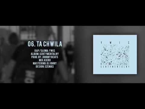 06. ywiS - Ta Chwila (prod. Johnny Beats)