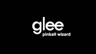 Glee - Pinball Wizard