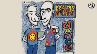 Dreams Unlimited - Dance (Full Dream) (Audio)