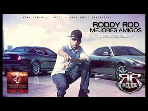 Sangre Nueva 2 - Mejores Amigos - Roddy Rod (Letra)