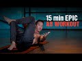 15 Min Epic Abs Workout Level Up Your Core