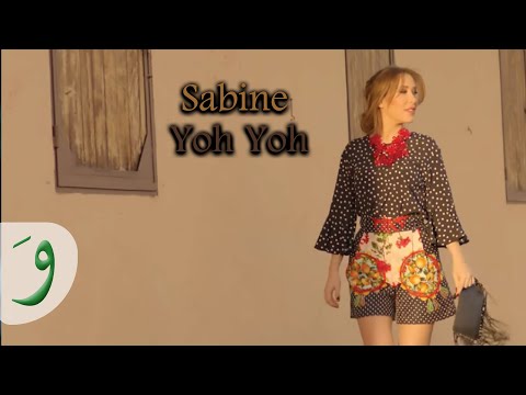 Sabine - Yoh Yoh [Official Music Video] / سابين - يوه يوه