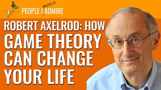 Robert Axelrod: Why Being Nice, Forgiving, and Provokable are the Best Strategies for Life