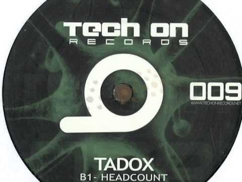 Tadox - Headcount (2009 TechOn Rec.)