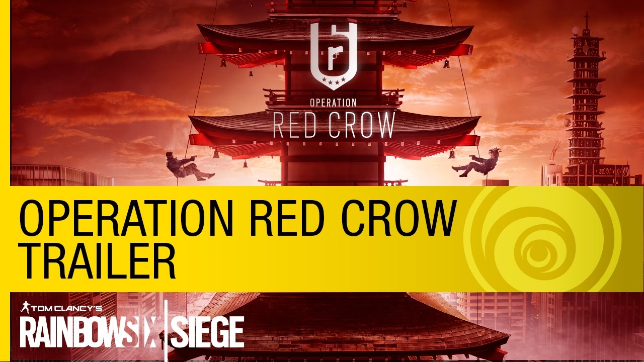 Tom Clancy's Rainbow Six Siege - Operation Red Crow Trailer [NA] - YouTube