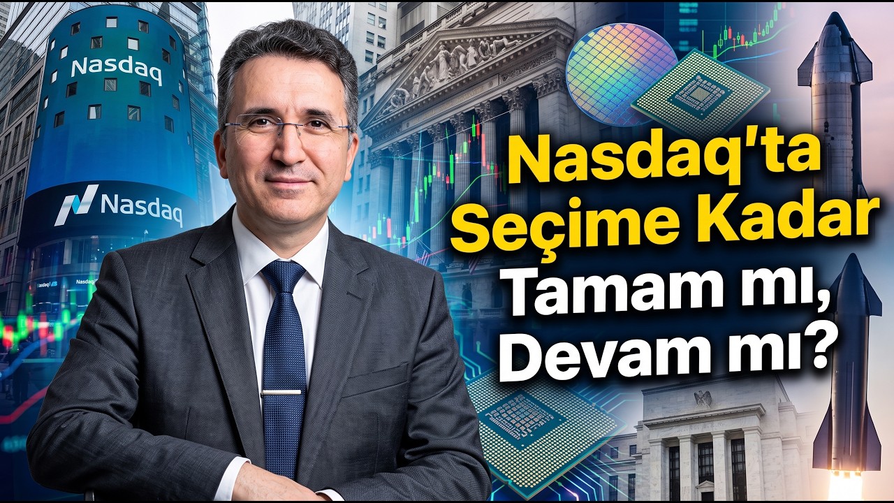 Nasdaq'ta Seçime Kadar Tamam mı, Devam mı?