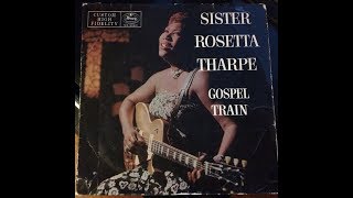 "99½ WON´T DO"  SISTER ROSETTA THARPE  MERCURY LP MG 20201 P 1956 USA