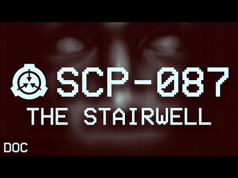SCP-087 - The Stairwell 🔦: Object Class - Euclid : Spacetime SCP